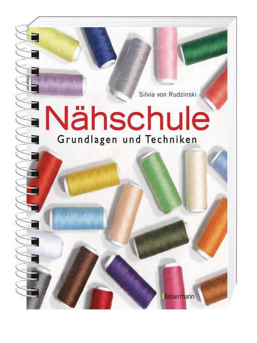 Title details for Nähschule by Silvia von Rudzinski - Available